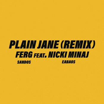 A$AP Ferg feat. Nicki Minaj Plain Jane REMIX