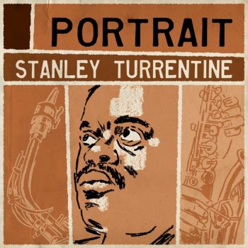 Stanley Turrentine Let It Go