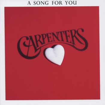 Carpenters A Song For You (Reprise)