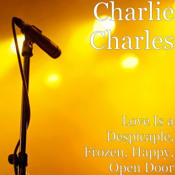 Charlie Charles Let's Hear It for the Ladies