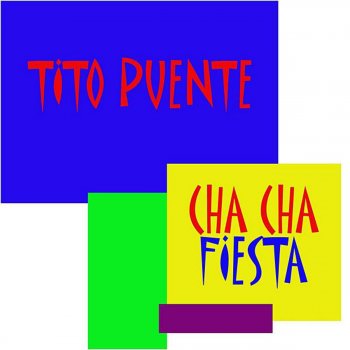Tito Puente Lindo Chacha