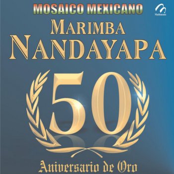 Marimba Nandayapa Al Son de la Marimba