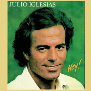 Julio Iglesias Por Ella (Because of Her)
