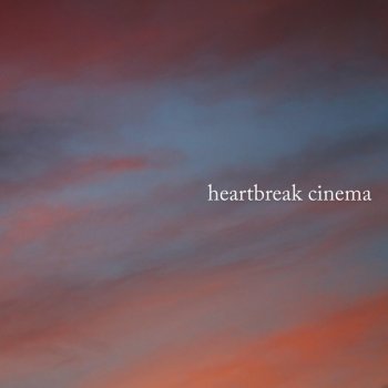 Heartbreak Cinema feat. Rafaela Ciobanu Winter Sun