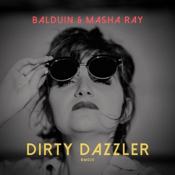 Balduin feat. Masha Ray Dirty Dazzler - Instrumental