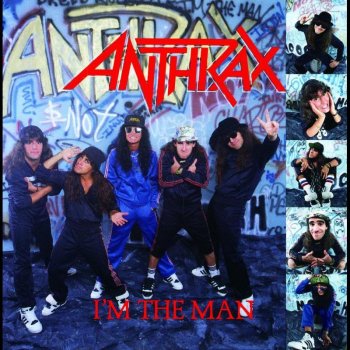 Anthrax I'm the Man -Live (Extremely Def Ill Uncensored Version)