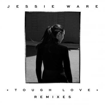 Jessie Ware Tough Love (Sango Remix)