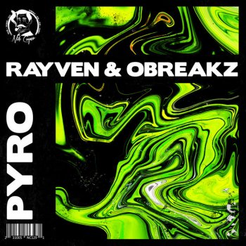 RAYVEN feat. OBREAKZ Pyro