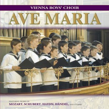 Wiener Sängerknaben Ave Maria