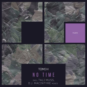 Tomi H No Time (D.J. MacIntyre Remix)
