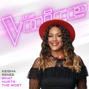 Keisha Renee What Hurts The Most - The Voice Performance