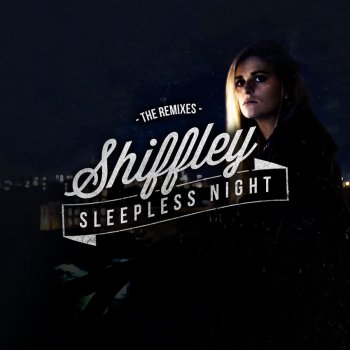 Shiffley feat. Valntn Sleepless Night (VALNTN Remix)