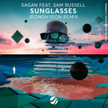 Sagan feat. Sam Russell & jeonghyeon Sunglasses - jeonghyeon Remix