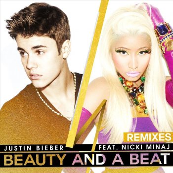 Justin Bieber feat. Nicki Minaj Beauty And A Beat - Wideboys Radio Mix