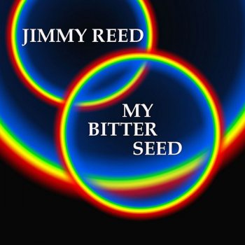 Jimmy Reed You Upset My Mind