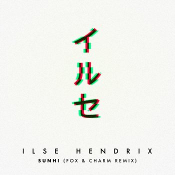 Ilse Hendrix feat. Fox & Charm SunHi - Fox & Charm Remix