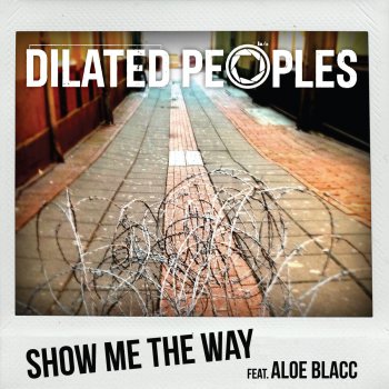 Dilated Peoples Show Me the Way (Instrumental Version)