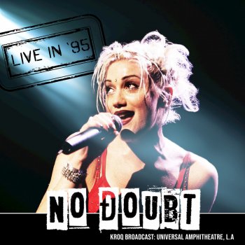No Doubt Excuse Me Mr. (Live)