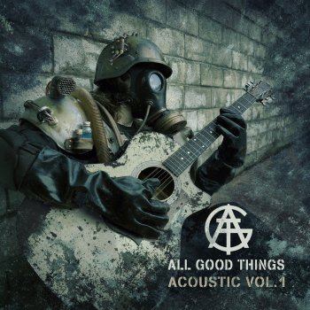 All Good Things Fight (Acoustic Version)