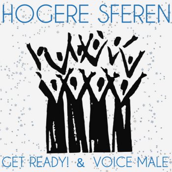 Get Ready! feat. Voice Male Hogere Sferen