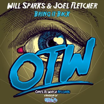 Will Sparks feat. Joel Fletcher Bring It Back