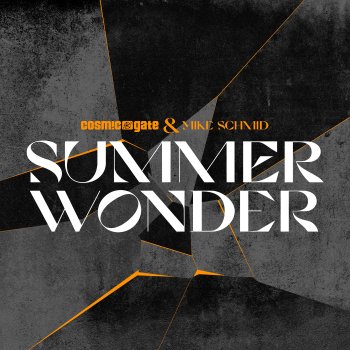 Cosmic Gate feat. Mike Schmid Summer Wonder - Album Mix