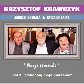 Krzysztof Krawczyk Tobie Mamo