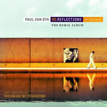 Paul van Dyk Wir sind wir (Radio Edit)