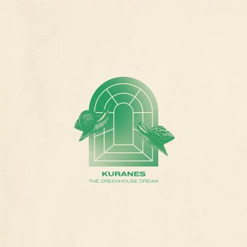 Kuranes The Greenhouse Dream (feat. piãnow)