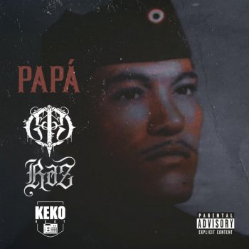 Soldados Del Reyno Papá (feat. RAZ)
