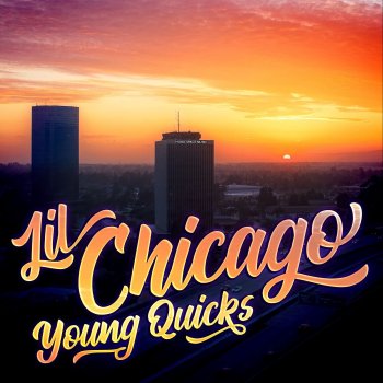 Young Quicks Lil Chicago
