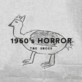 The Shoes feat. Dominic Lord 1960's Horror
