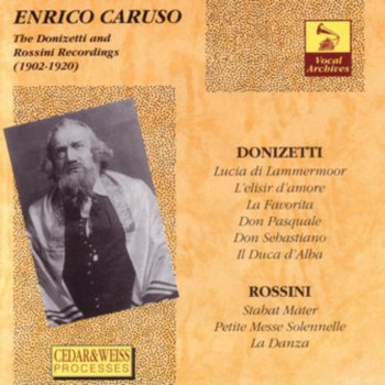 Enrico Caruso L'elsir d'amore: Una furtiva lagrima...Un solo istante