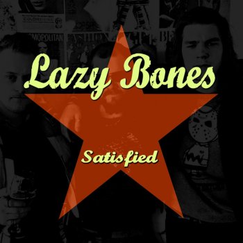 The Lazy Bones Bad Bad Boy