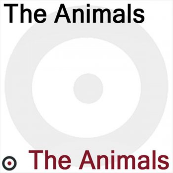 The Animals The House of the Rising Sun