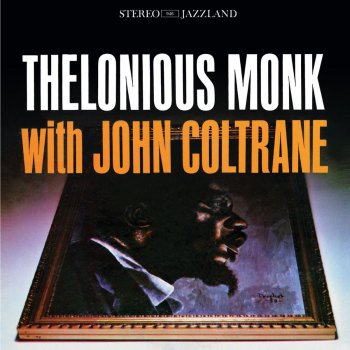Thelonious Monk & John Coltrane Nutty