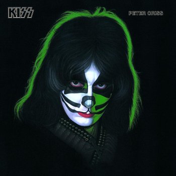 Peter Criss Don’t You Let Me Down