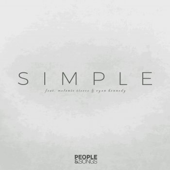People & Songs feat. Melanie Tierce & Ryan Kennedy Simple