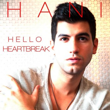 Hani Hello Heartbreak