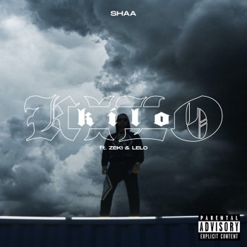 Shaa feat. Lelo & Zeki KILO