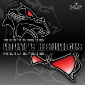 Neophyte & The Stunned Guys Nation of Domination