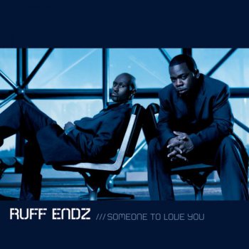 Ruff Endz Look To The Hills