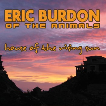 Eric Burdon & The Animals Get The Funky Fever