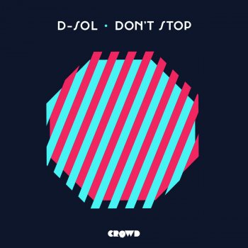 D-Sol Don't Stop - Extended