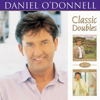 Daniel O'Donnell I Believe