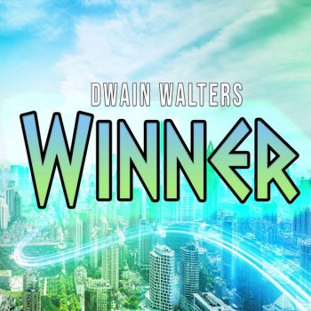 Dwain Walters Winner