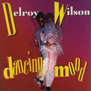 Delroy Wilson Dancing Mood