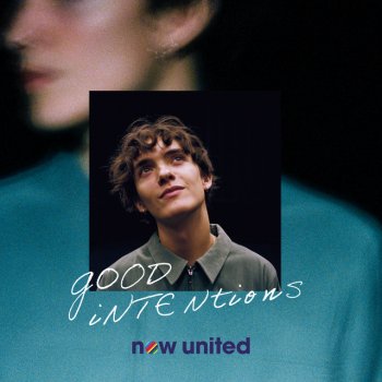 Now United Good Intentions