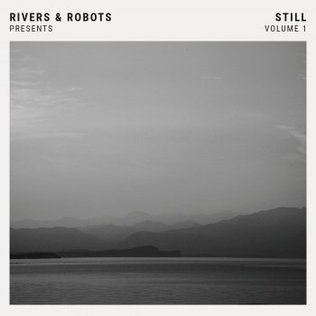 Rivers & Robots King Of My Heart