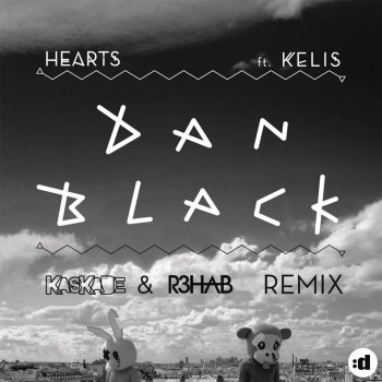 Dan Black feat. Kelis Hearts (Radio Edit)